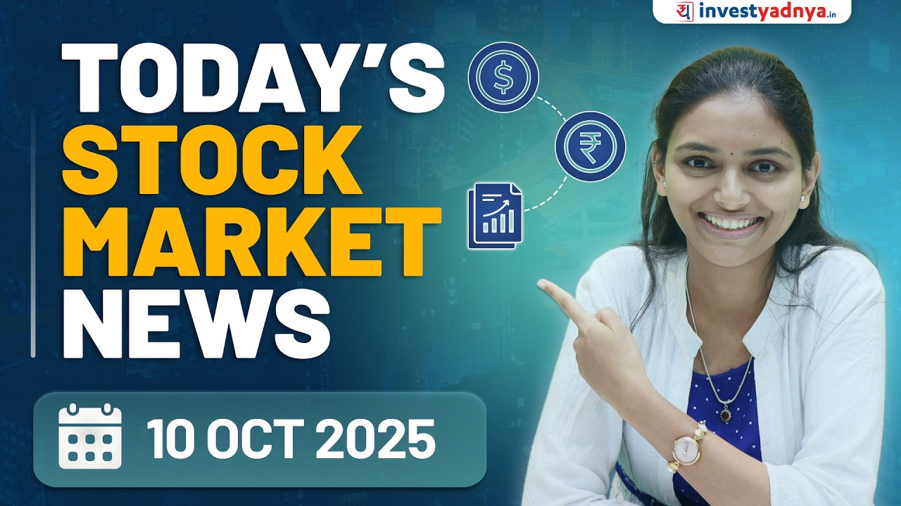 Daily Stock Market News(Oct 10'2025): UK–India FTA, Silver Shines, LG IPO Record, TCS Q2FY26 Results