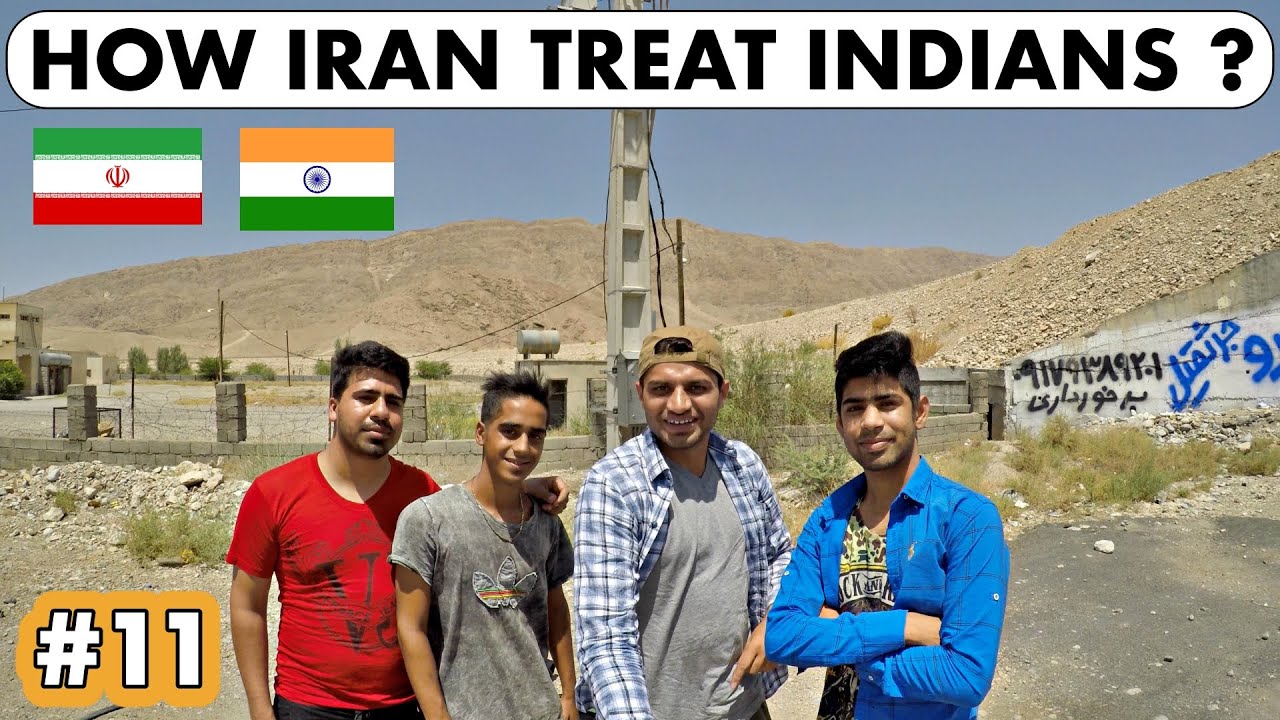 HOW IRANIANS TREAT INDIANS ?