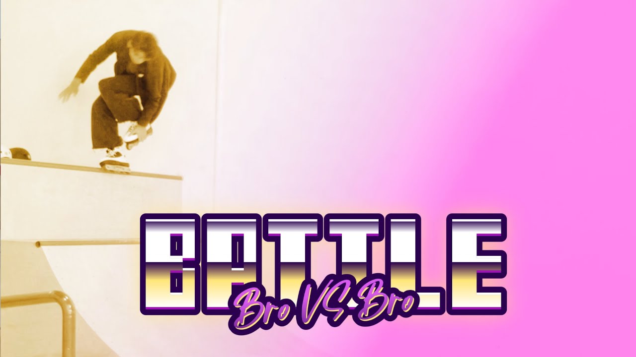 BROS SKATE BATTLE PART 1
