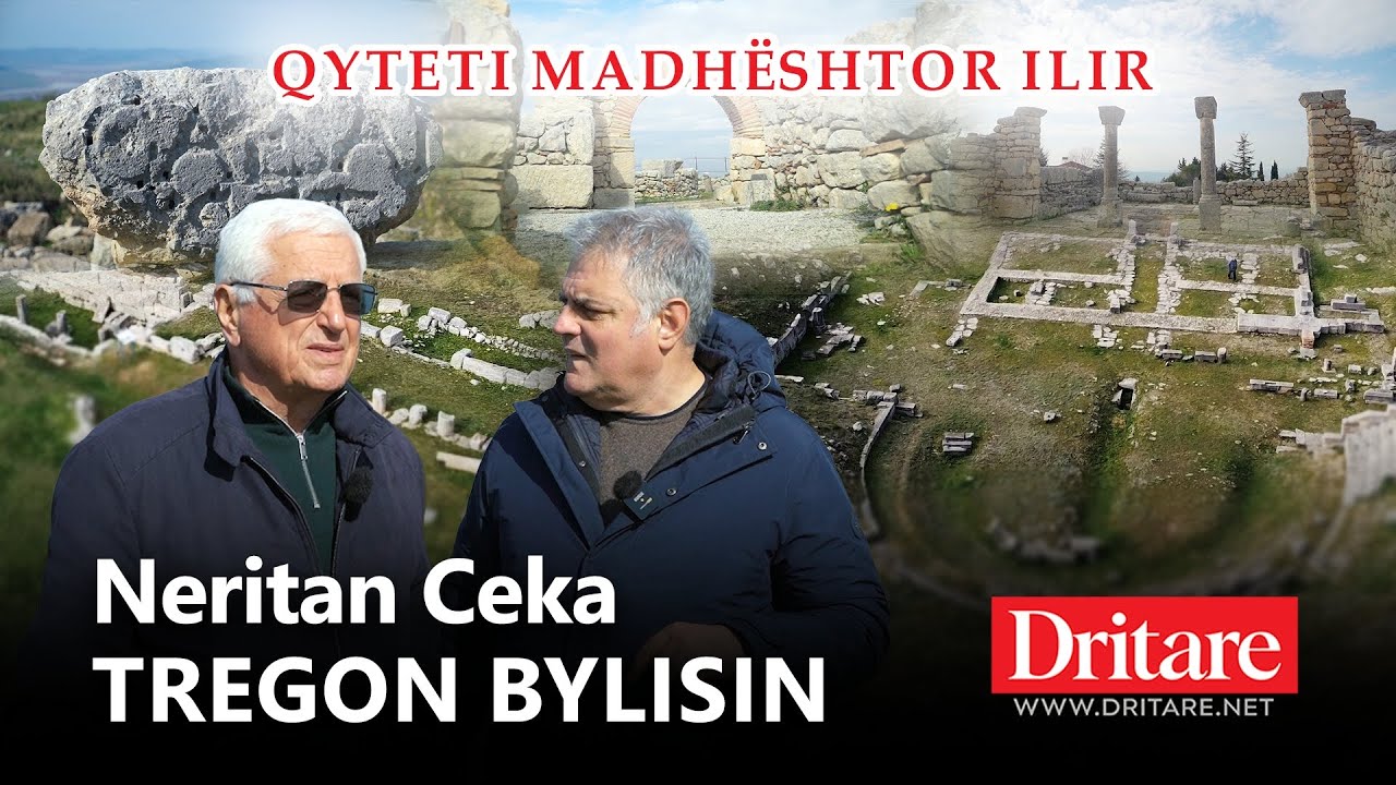 Neritan Ceka: Ju tregoj Bylisin, qytetin më madhështor Ilir! | Historia e lashtë e Shqipërisë