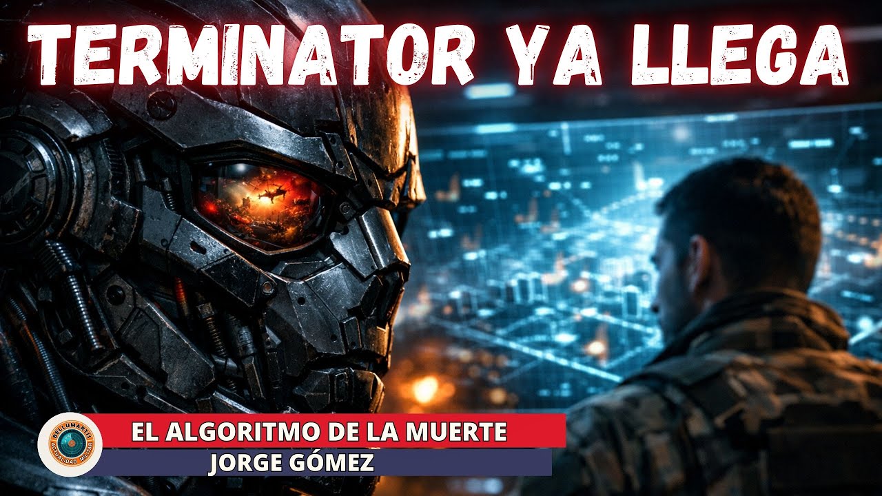 EL ALGORITMO DE LA MUERTE: IA, Robótica y el fin del soldado convencional