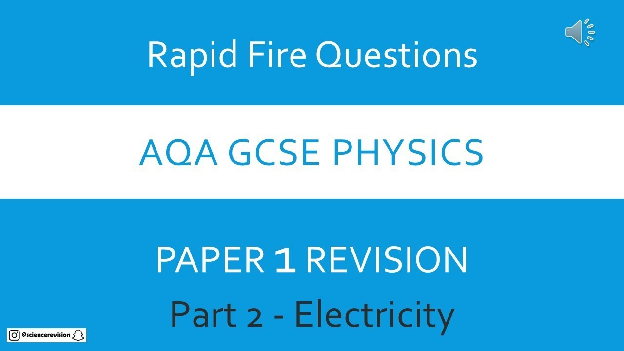 GCSE PHYSICS Revision Questions and Answers - AQA Paper 1 (Electricity)