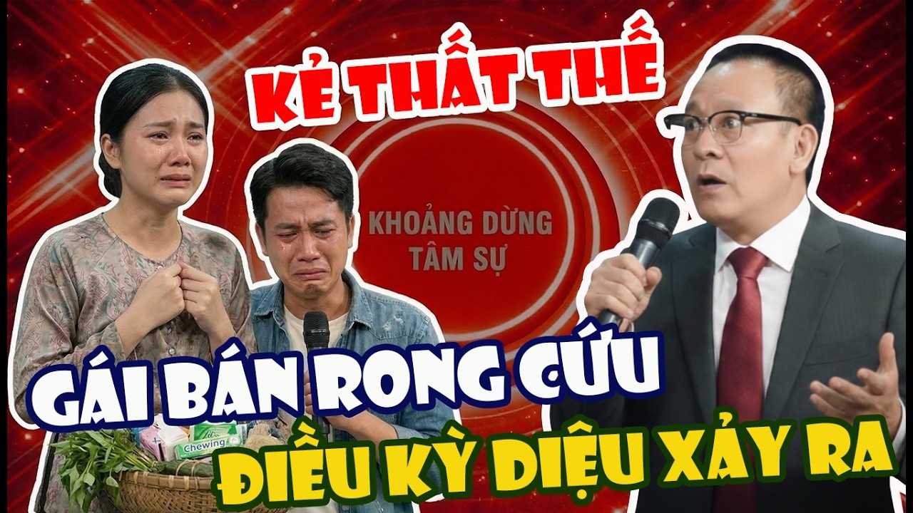 Tâm Sự Cùng Sâm: Người Đàn Ông Thất Thế Được Cô Gái Bán Hàng Rong Cưu Mang Và Điều Kỳ Diệu Đã Xảy Ra