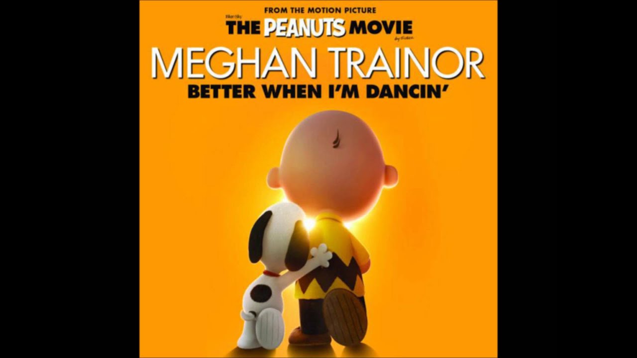 Meghan Trainor Better When I’m Dancin (remix)