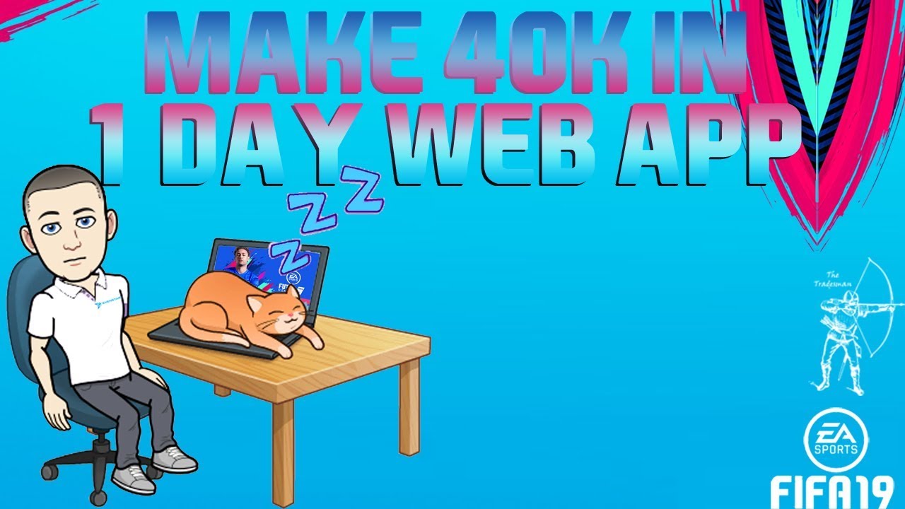 How I made 40K on the FIFA 19 Web App in under 1 day (actual method)
