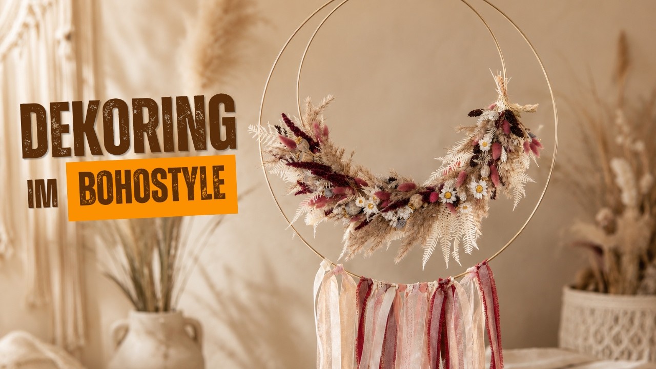 Romantischer Dekoring Boho-Look | Kranz binden Trockenblumen
