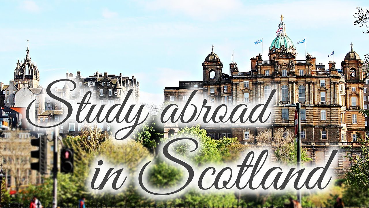 Why You Should Study Abroad in Scotland  🏰🇬🇧👩🏽‍🎓✈️