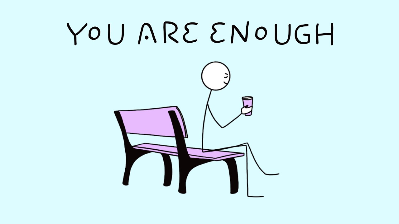 You Are Enough — Stop Feeling Like You're Not Doing Enough