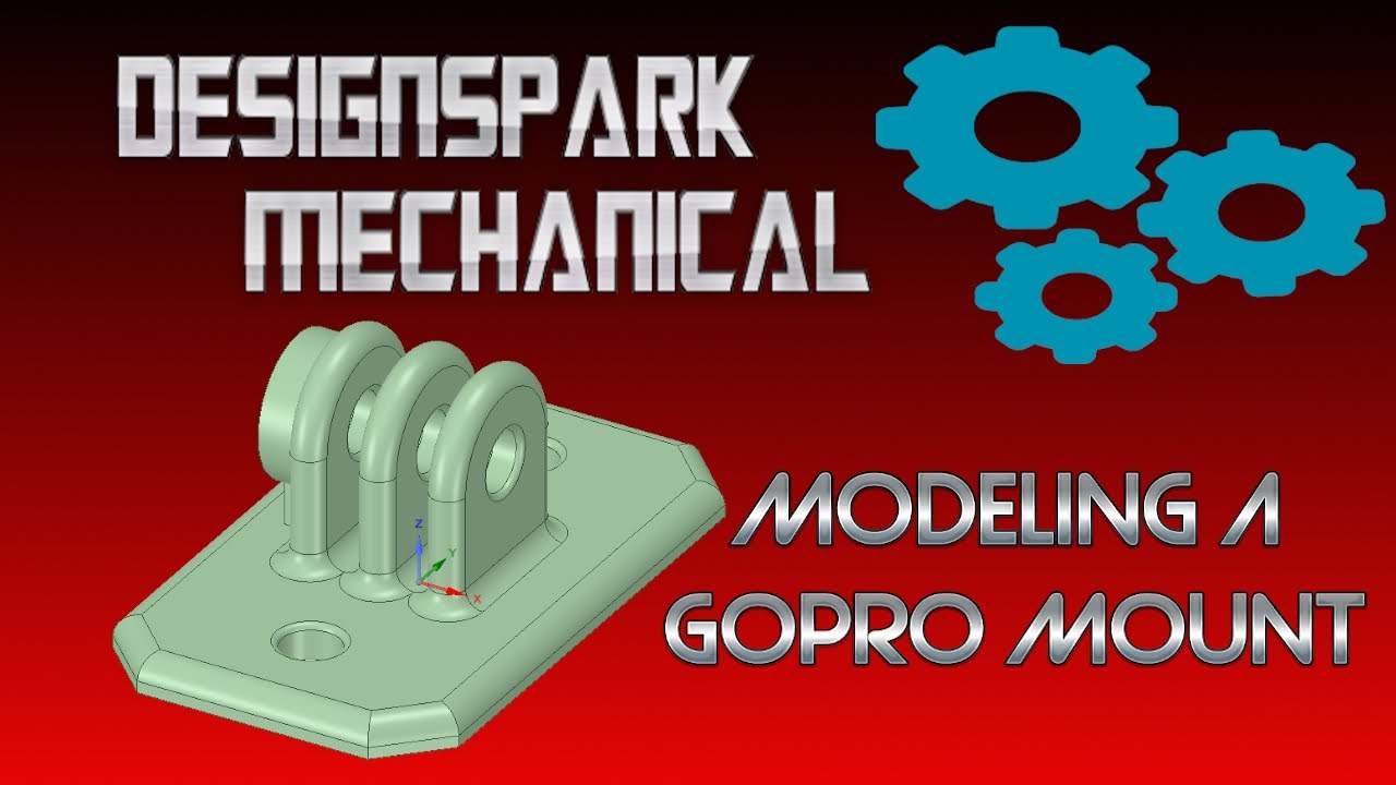 Modeling a GoPro mount in Designspark Mechanical