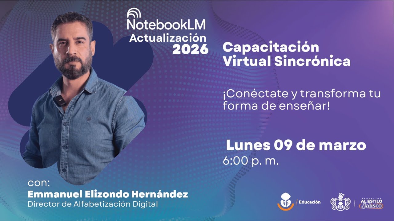 💻 Notebook LM Actualización 2026 - Capacitación Virtual Sincrónica