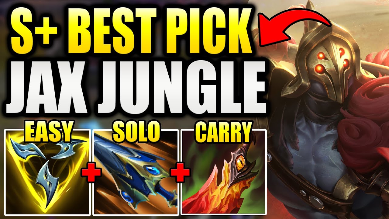 JAX IS NOW THE #1 JUNGLER ON THE PATCH! (S+ TIER SOLO CARRY CHAMP)