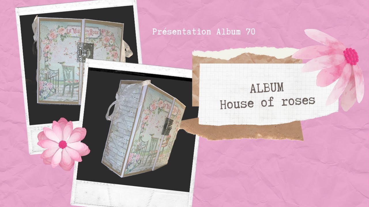 [ALBUM 70]   HOUSE OF ROSES DE STAMPERIA