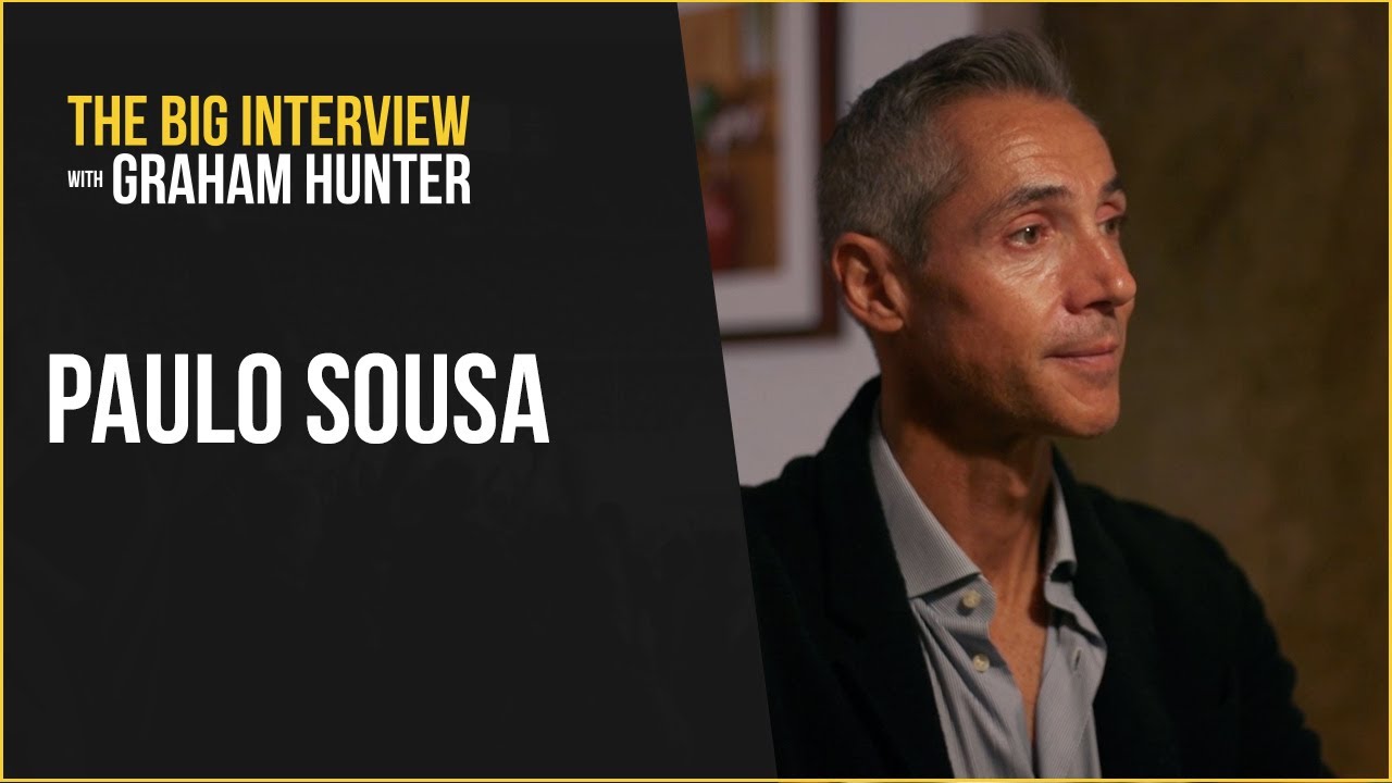 Paulo Sousa - The Big Interview with Graham Hunter