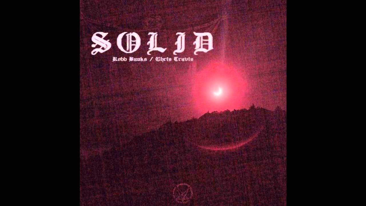 Robb Bank$ & Chris Travis - Solid