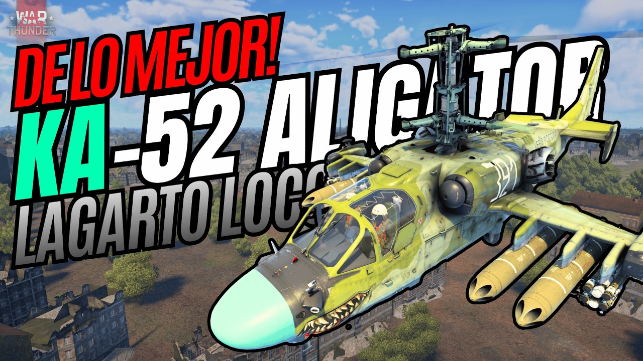&iexcl;MUCHO PODER! Ka-52 Legendario, Bonito y MUY EFECTIVO