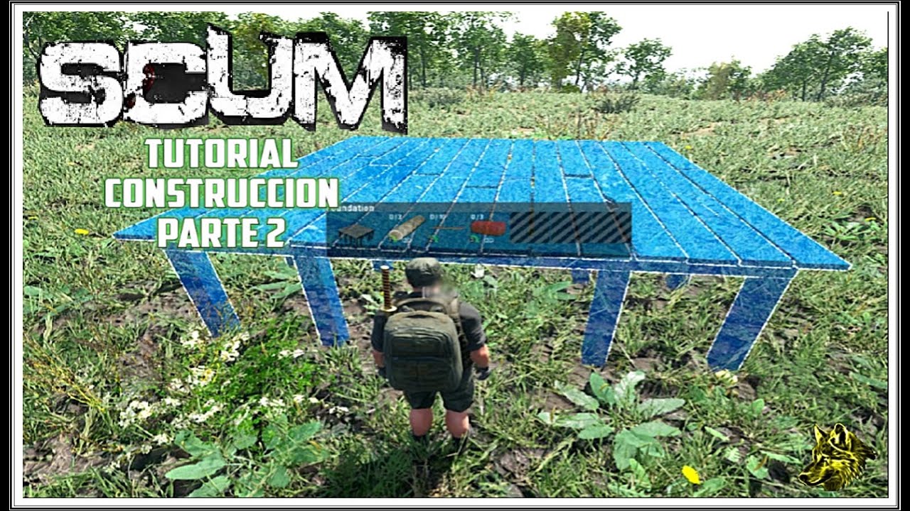 SCUM TUTORIAL CONSTRUCCION PARTE 2 - ACTUALIZACION 0.5 - CONSEJOS - PAREDES - CABA&Ntilde;AS - FUNDATIONS