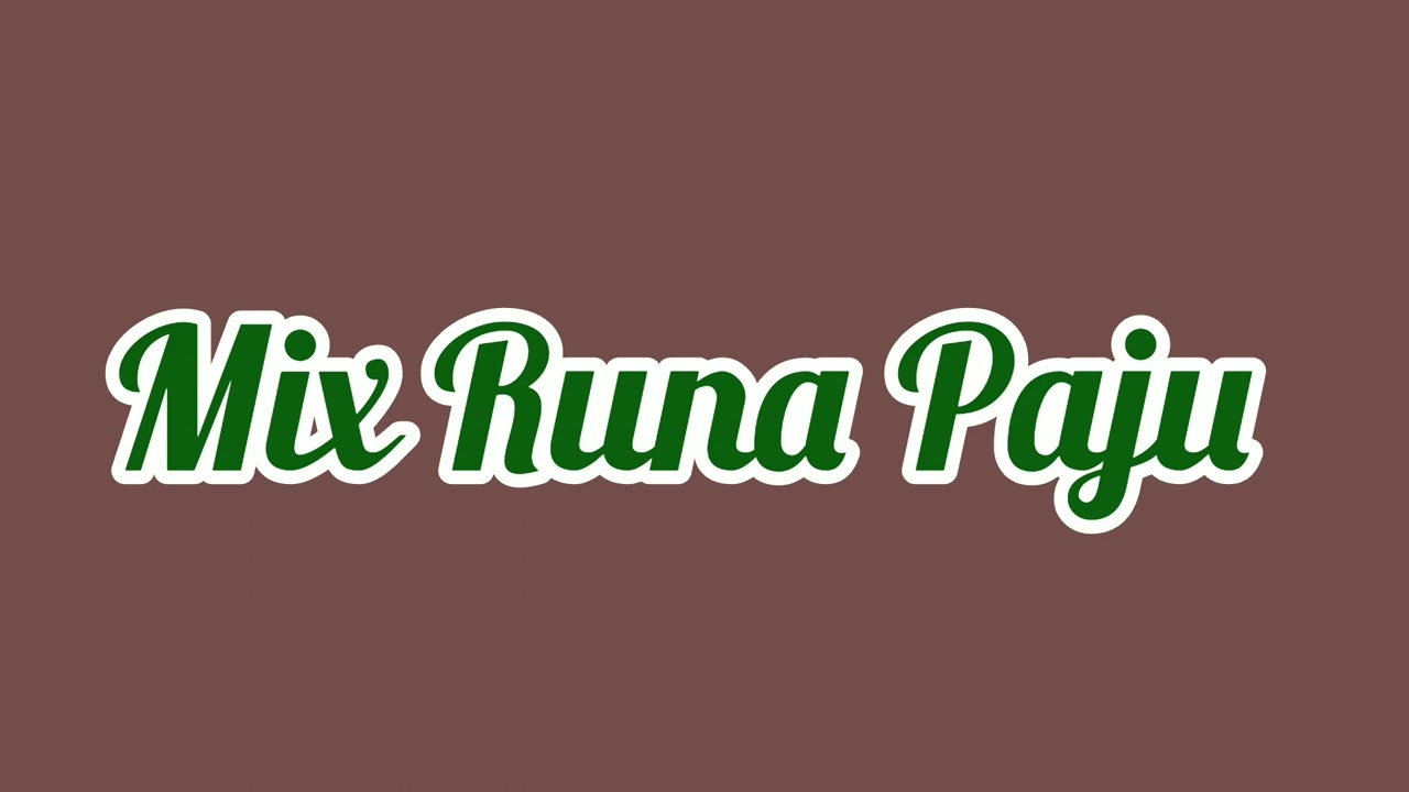 Megamix Runa Paju Patricio Alvarado