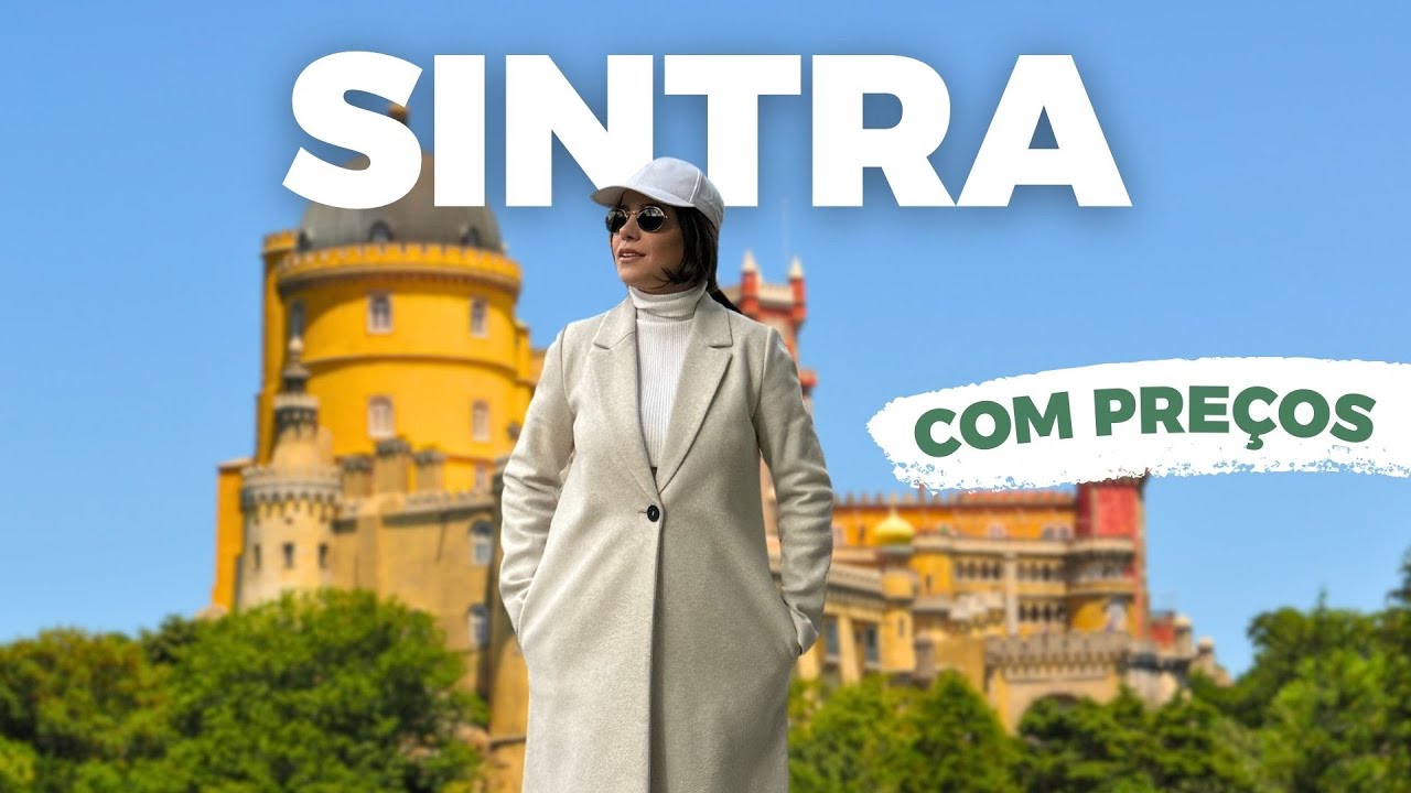SINTRA 2025 I Melhores passeios, roteiro, restaurantes e dicas com PREÇOS