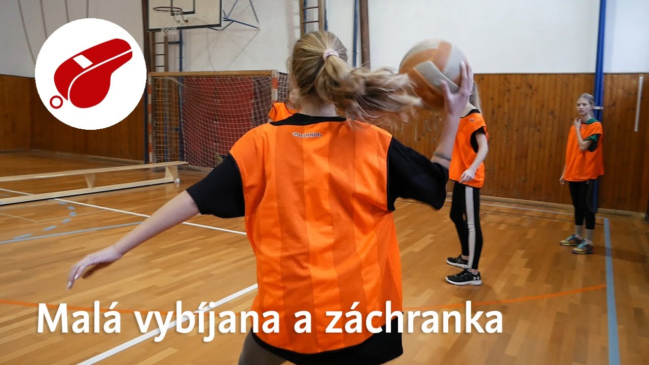 Záchranka a Malá vybíjaná s doplnkovým cvičením