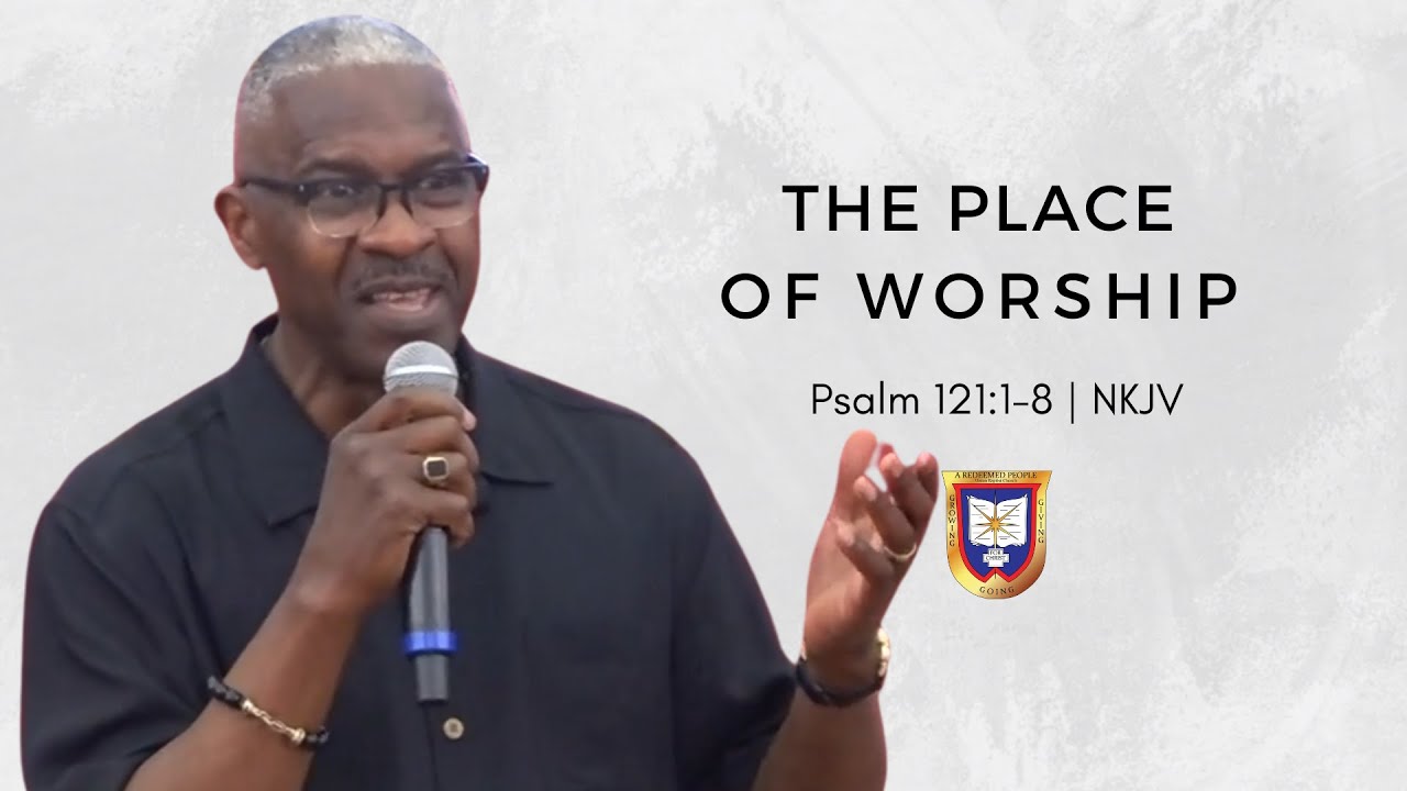 The Place of Worship | Reverend Dr. Verlin D. Williams | Union Baptist Church