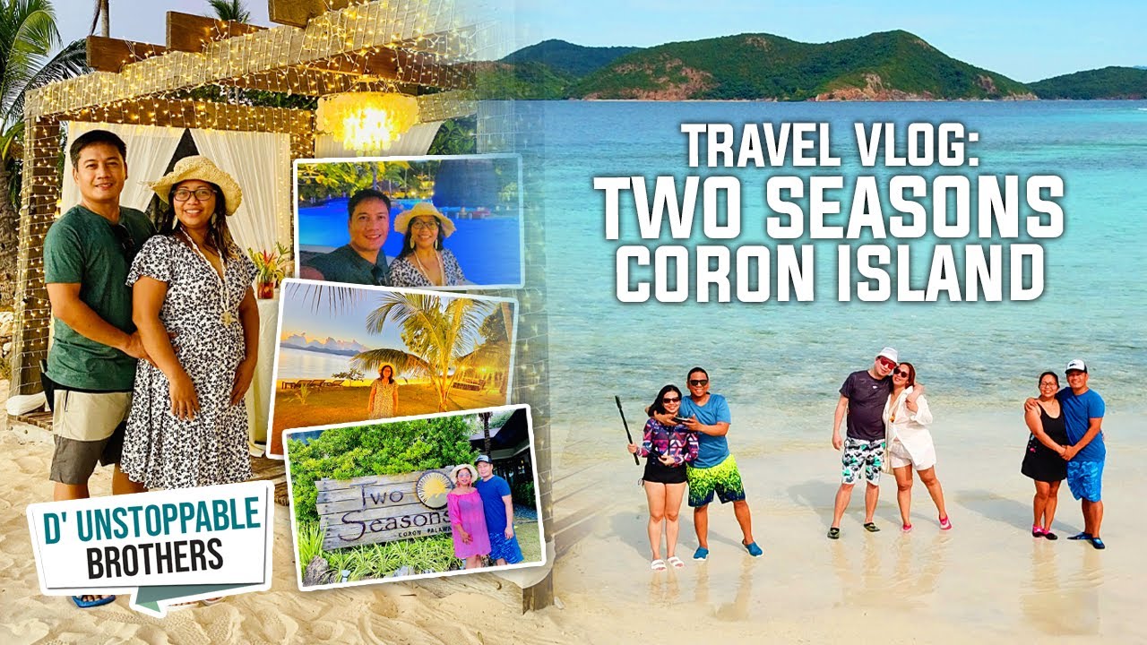 Two Seasons Coron Island | Travel Vlog 3 #twoseasonscoron #coronpalawan #FUNinthePhilippines