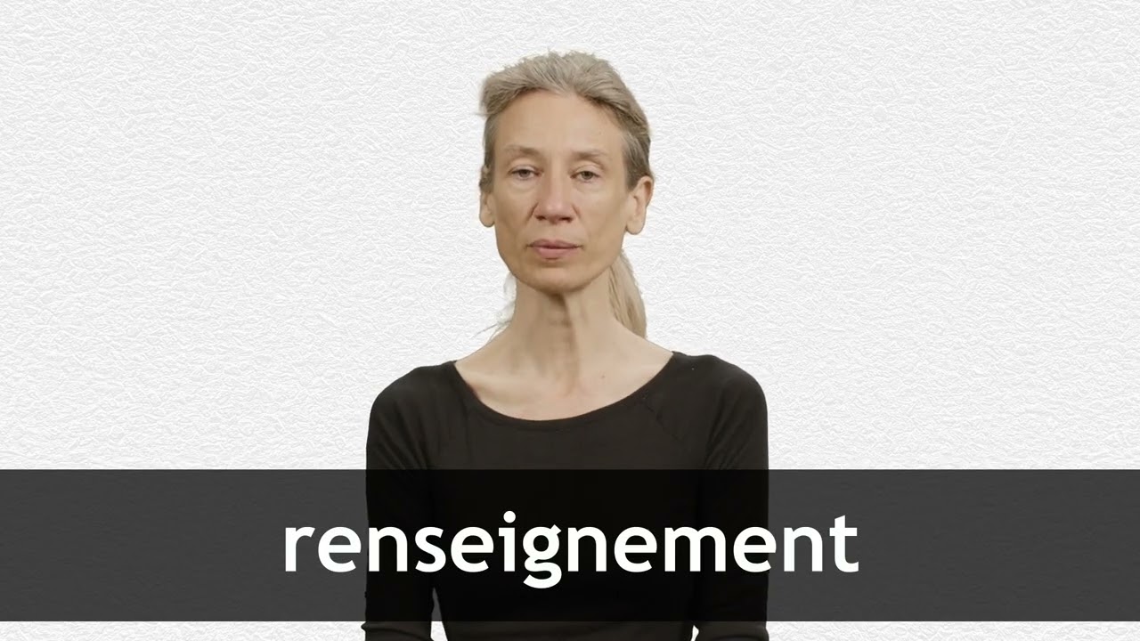 How to pronounce RENSEIGNEMENT in French