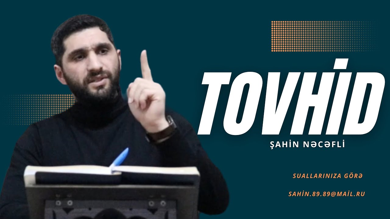 Tovhid / Şahin Nəcəfli 2023