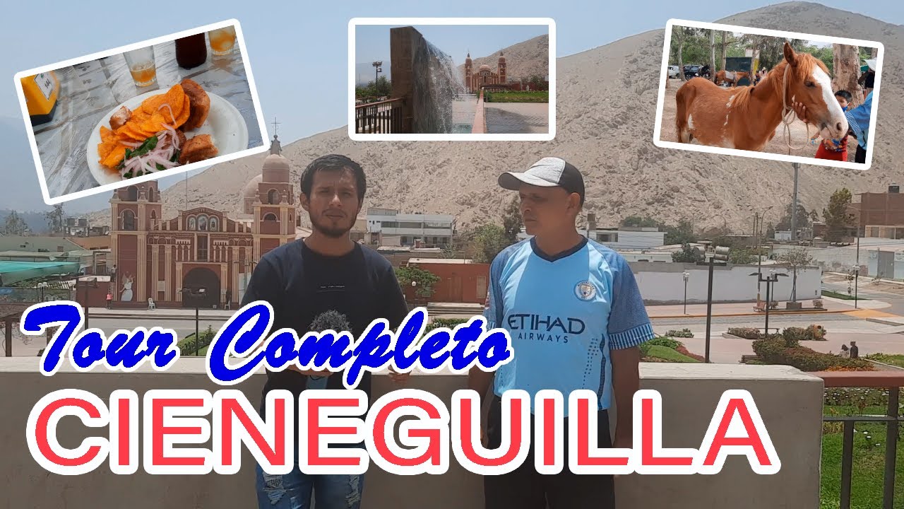 Cieneguilla | Clubs, Restaurantes, Hoteles, Campos de Recreo, Comidas T&iacute;picas y m&aacute;s 🌄