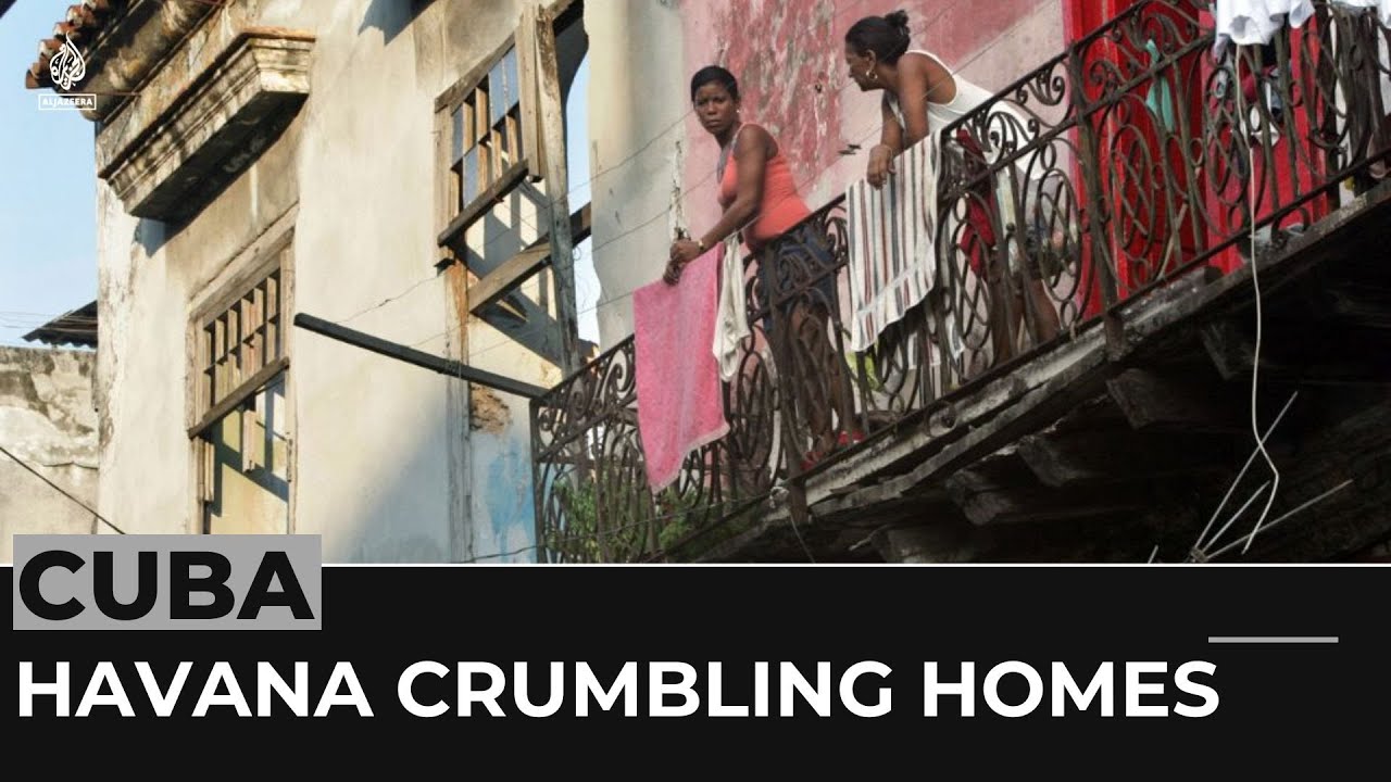 Cuba: Havana residents struggle with crumbling houses
