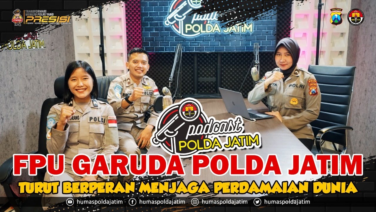 Podcast Polda Jatim FPU GARUDA