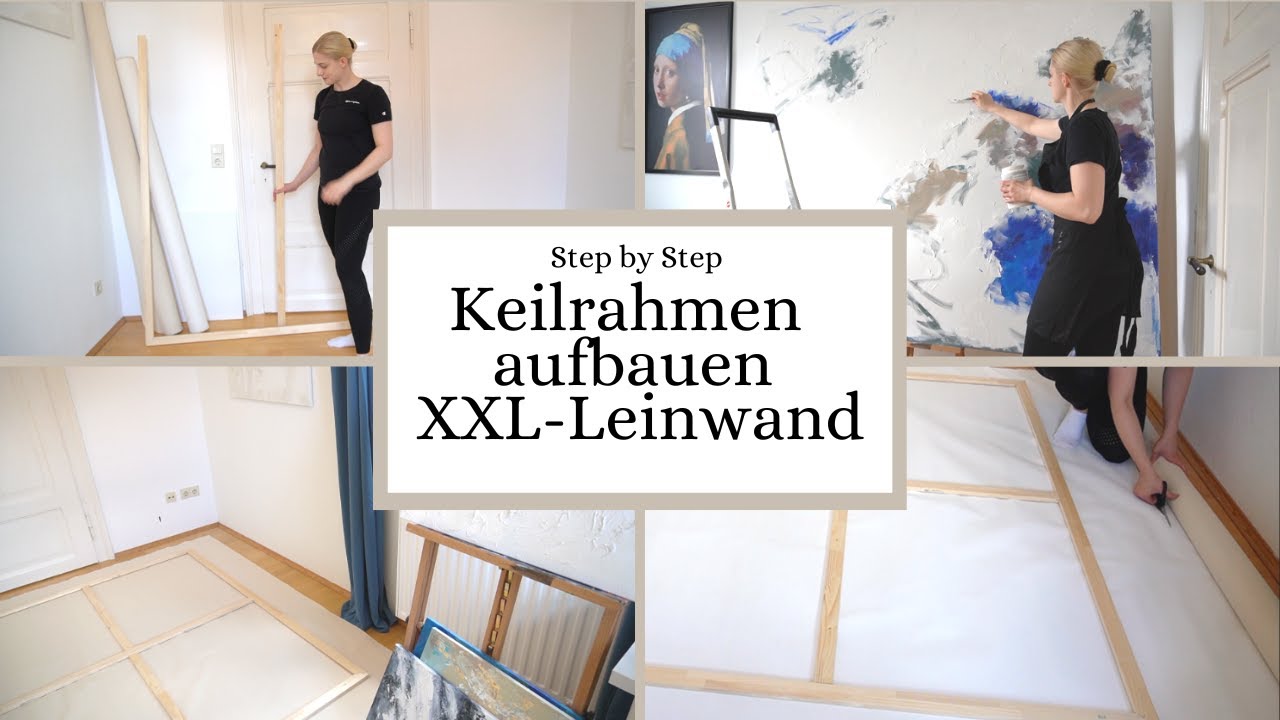 Keilrahmen zusammenbauen f&uuml;r sehr gro&szlig;e Gem&auml;lde 🤍 XXL Kunst auf Leinwand