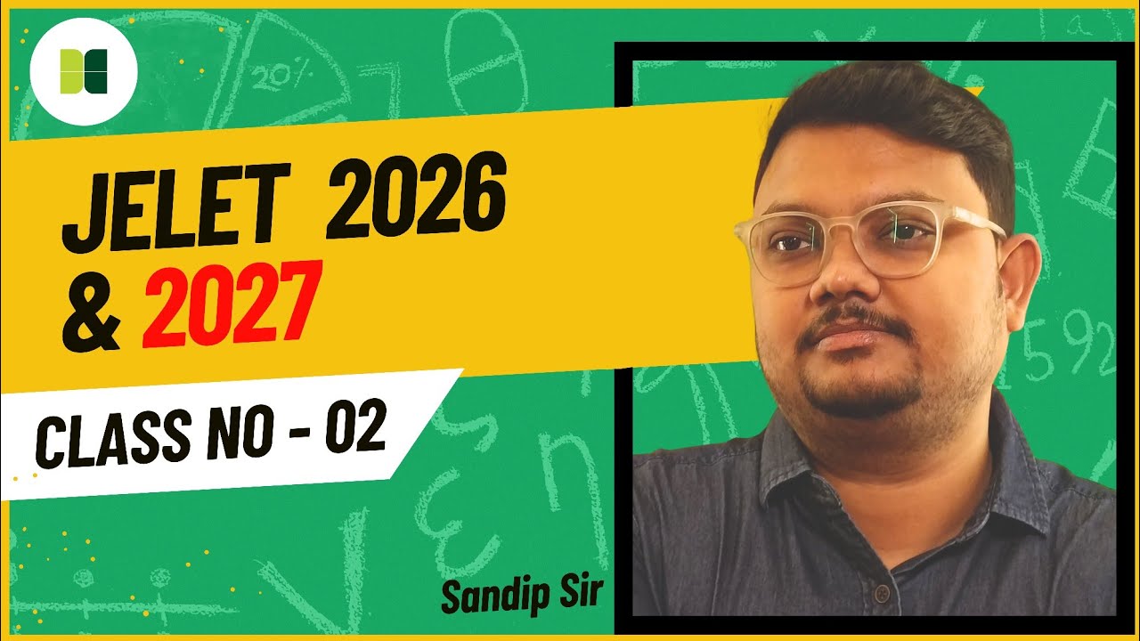 Jelet 2026 | Jelet 2027 & 2028 | Class 02 | Jelet Preparation Strategy & Introduction Class Jelet