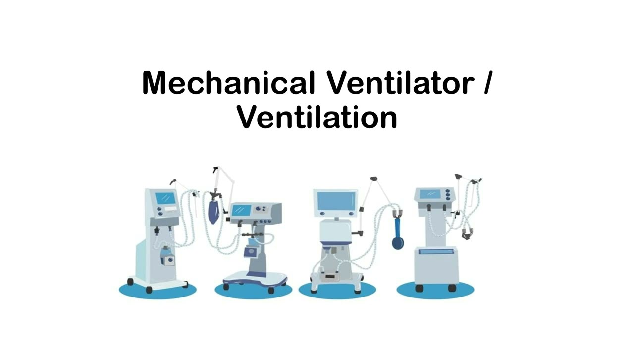 mechanical ventilation or ventilators full details lecture and modes of ventilators 