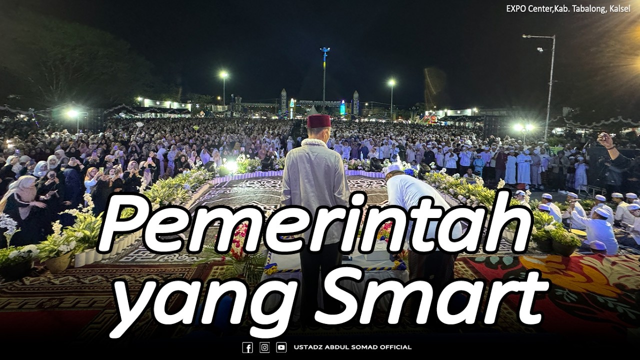 Pemerintah yang Smart | EXPO Center,Kab. Tabalong, Kalsel | Ustadz Abdul Somad