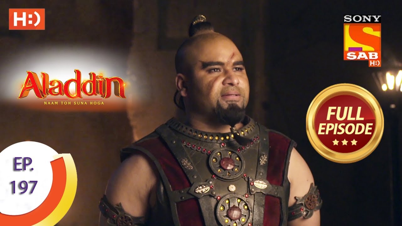 Aladdin - Ep 197 - Full Episode - 17th May, 2019