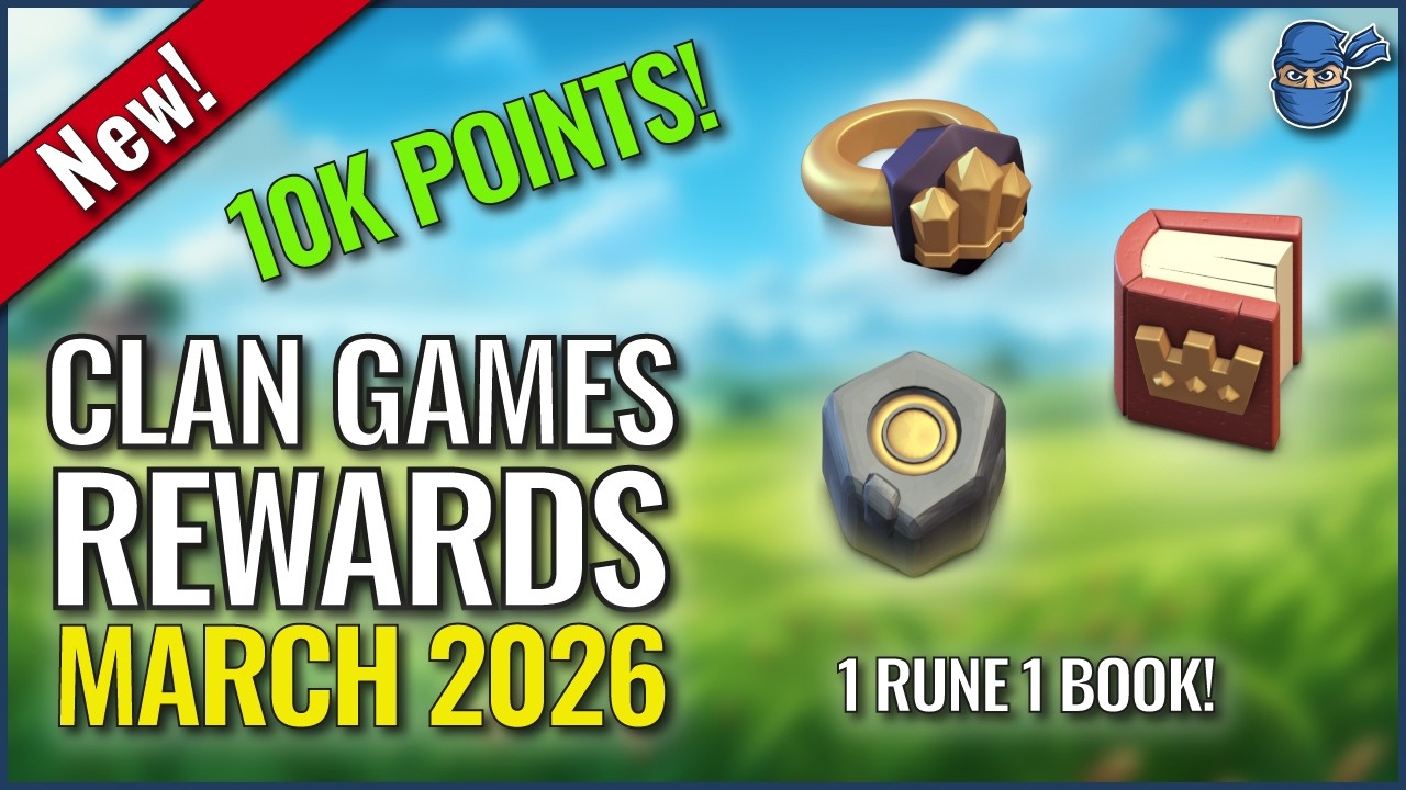Clan Games Rewards - March 2026 | Clash of Clans
