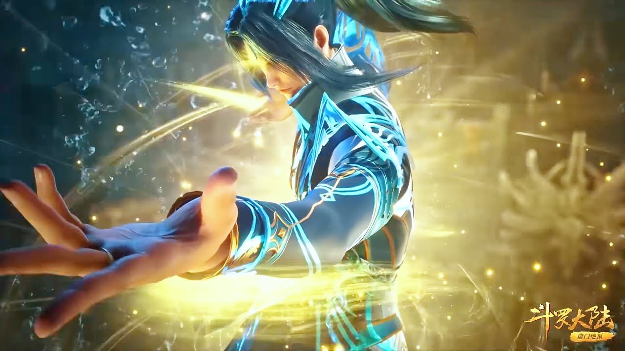 ❤️‍🔥 千仞雪斩六欲！唐三展现海神控水能力！冲破嘉陵关！【斗罗大陆 Soul Land】