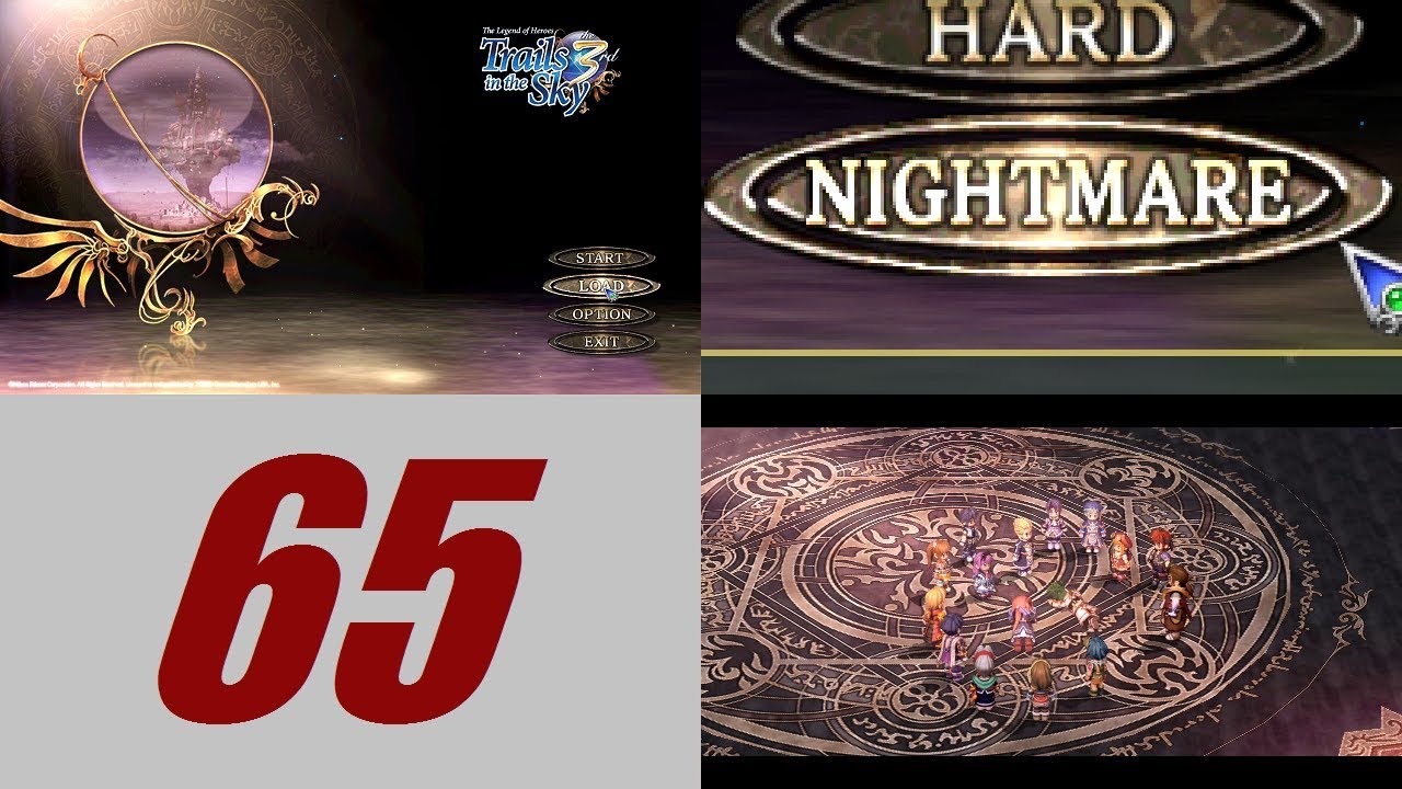 [ TLoH: Trails in the Sky the 3rd | NG Nightmare ] Part 65 - Ending