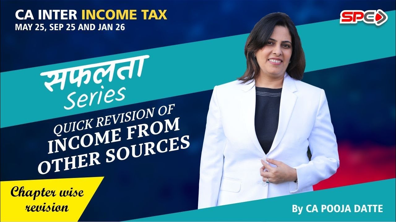Income from Other Sources - May 25 - Sep 25 - Jan 26 - Safalta Series by CA Pooja Datte