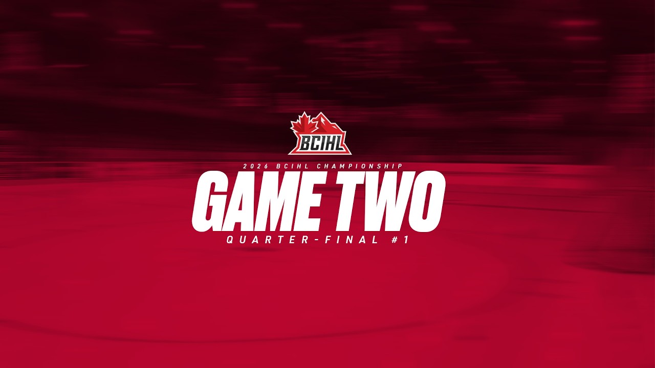 2026 BCIHL Playoffs | Game #2: Quarter-Final #1