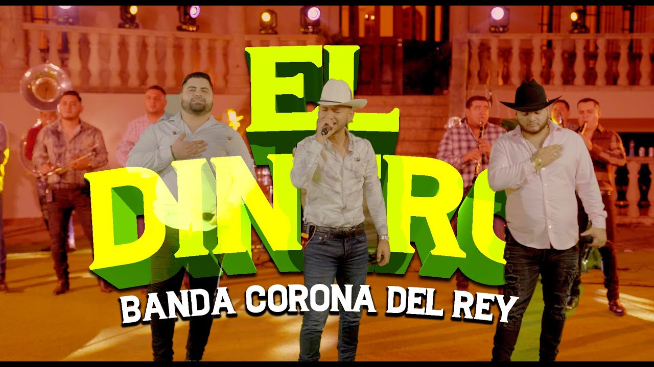 El Dinero (En Vivo) - Banda Corona Del Rey