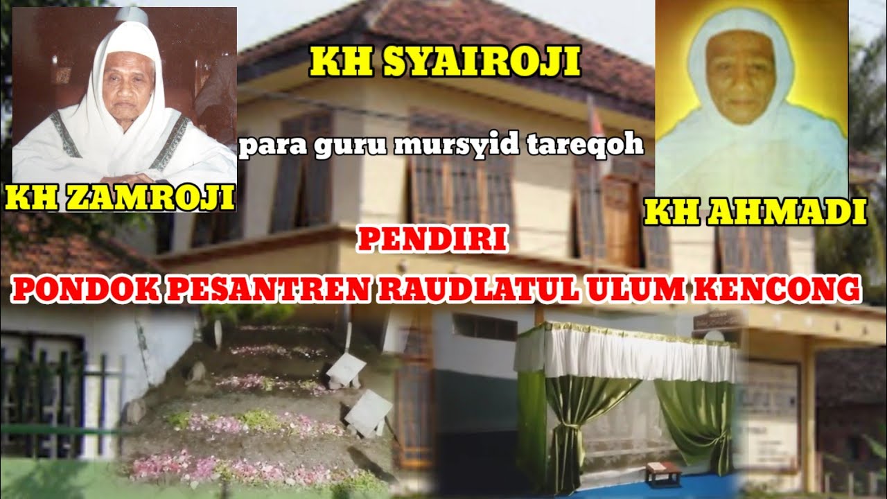 MAKAM KH SYAEROJI,KH ZAMROJI,KH AHMADI PENDIRI PONDOK PESANTREN RAUDLOTUL ULUM KENCONG kediri