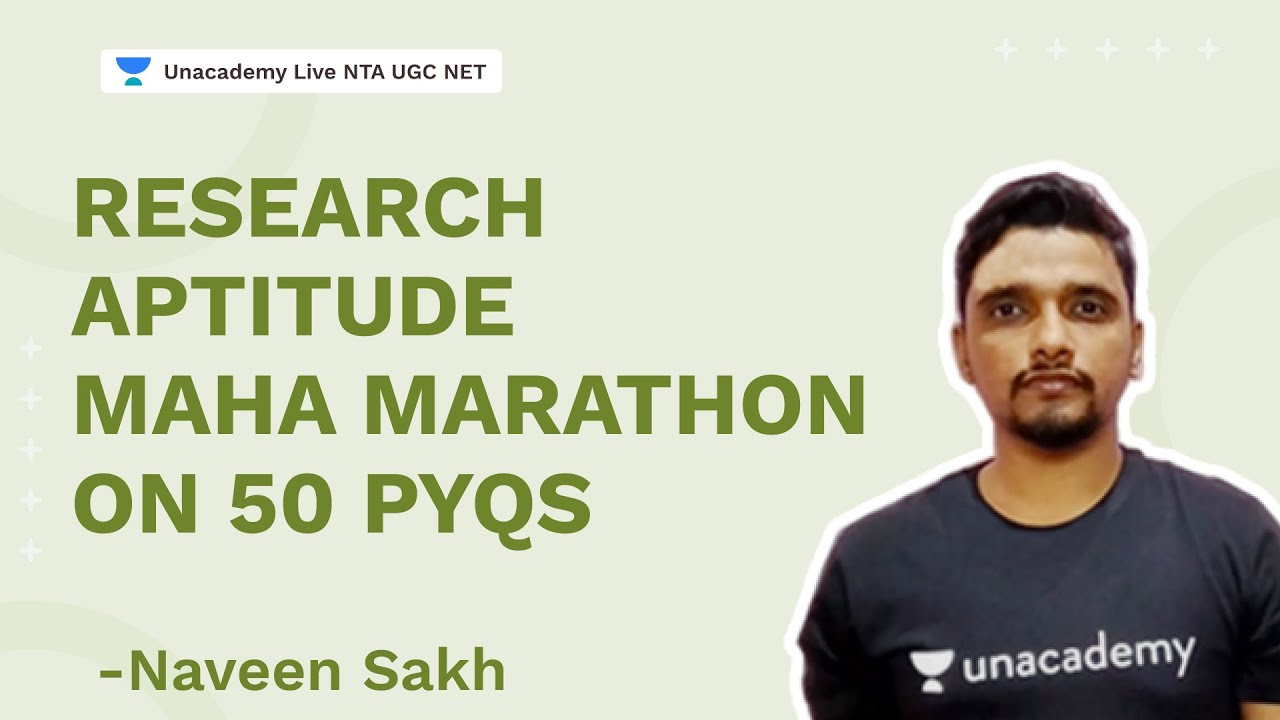 Marathon on 50 PYQs of Research Aptitude | Naveen Sakh | NTA UGC NET | Unacademy Live
