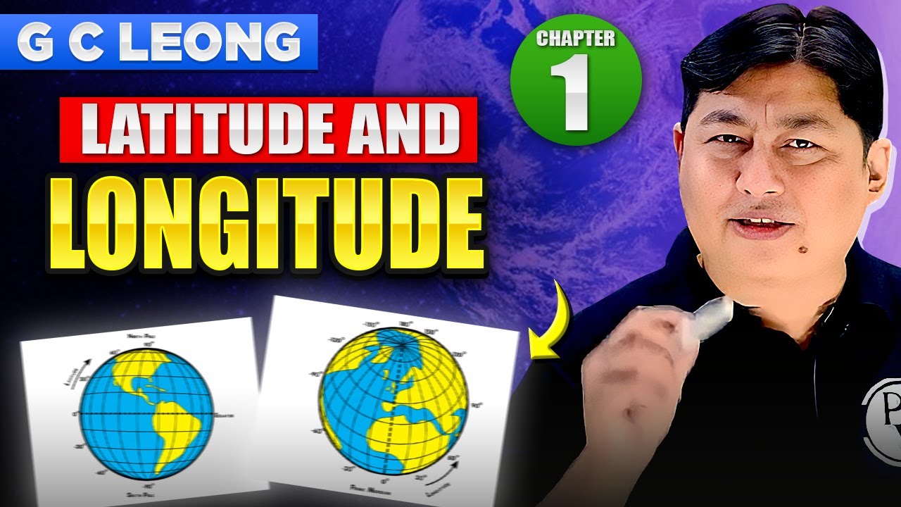 LATITUDE AND LONGITUDE in One Shot | G C Leong | Physical Geography | UPSC