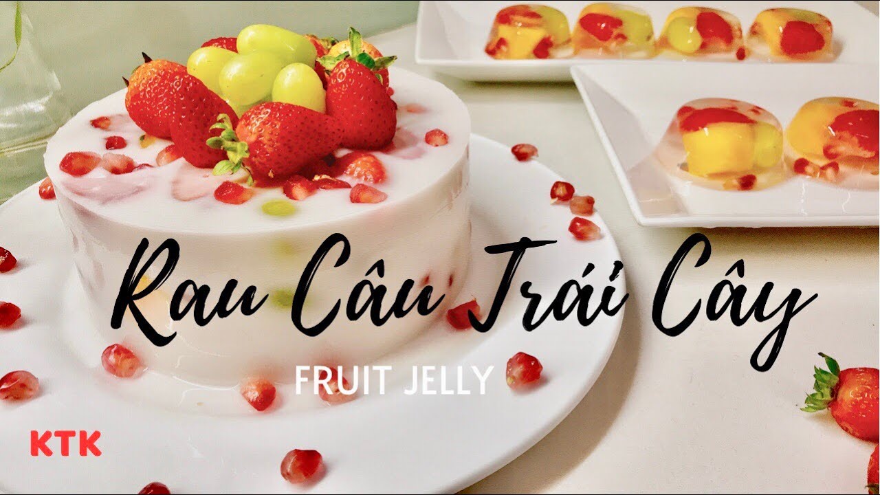 Fruit Jelly || Rau Câu Trái Cây Tươi Mát Lạnh