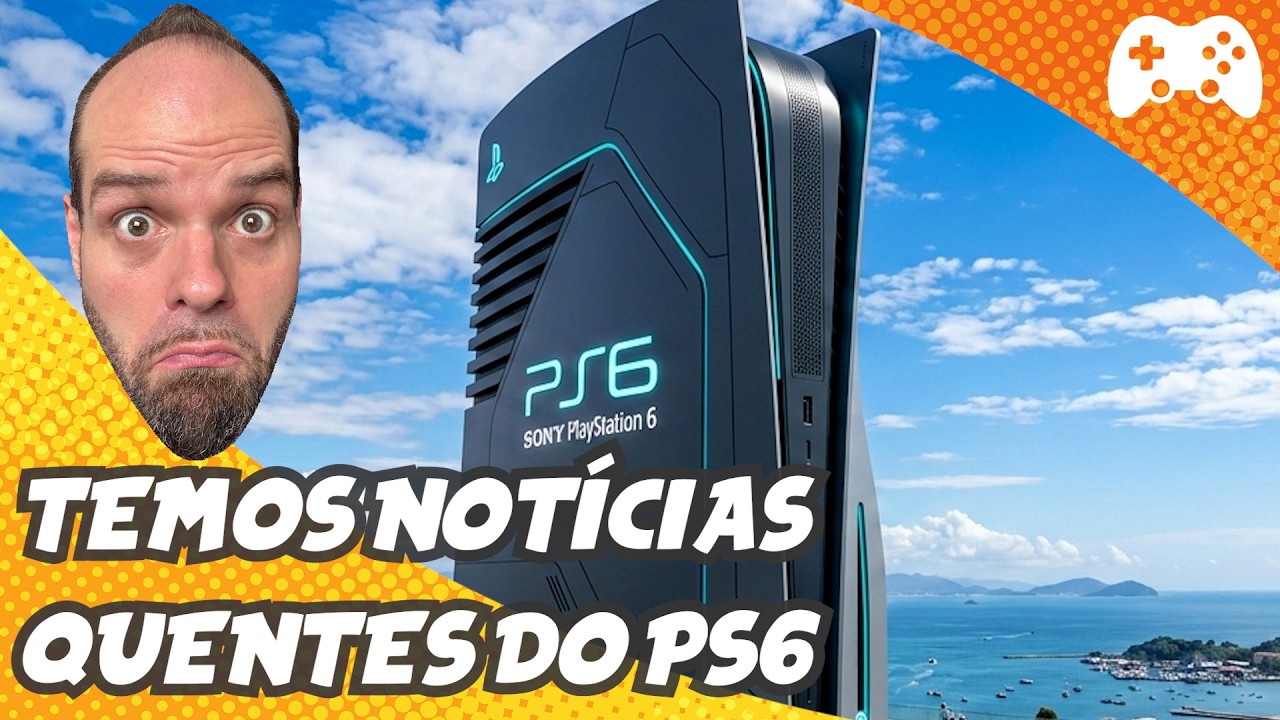 PS6 NA ÁREA! Novas informações: data, PREÇO estimado e mais