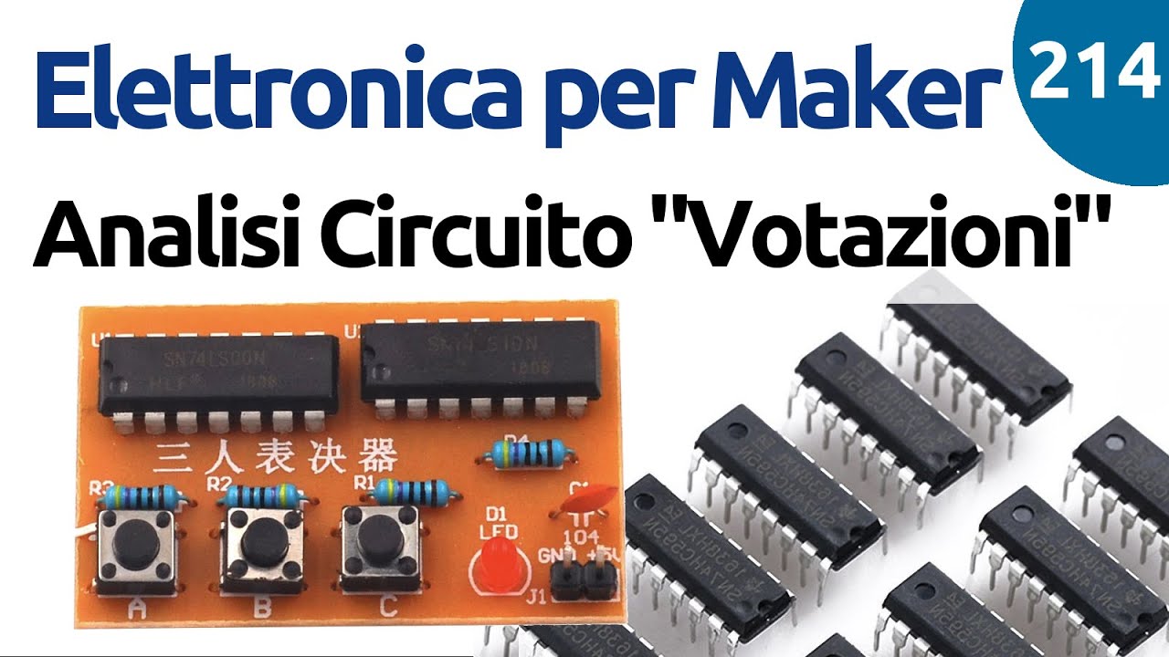 Analisi di un circuito digitale per votazioni - Video 214
