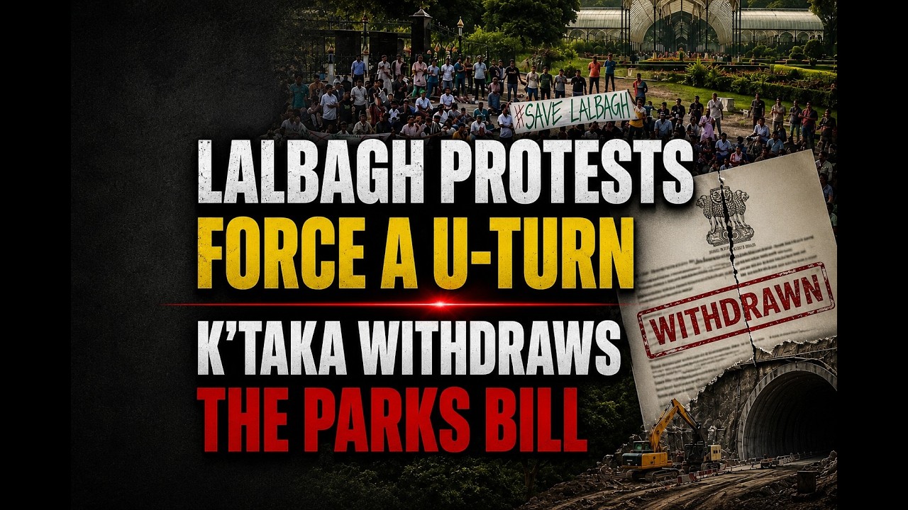 Karnataka Withdraws Parks Bill After Lalbagh Protests | &ldquo;NOT 5%. NOT 1%. NOT AN INCH.&rdquo;