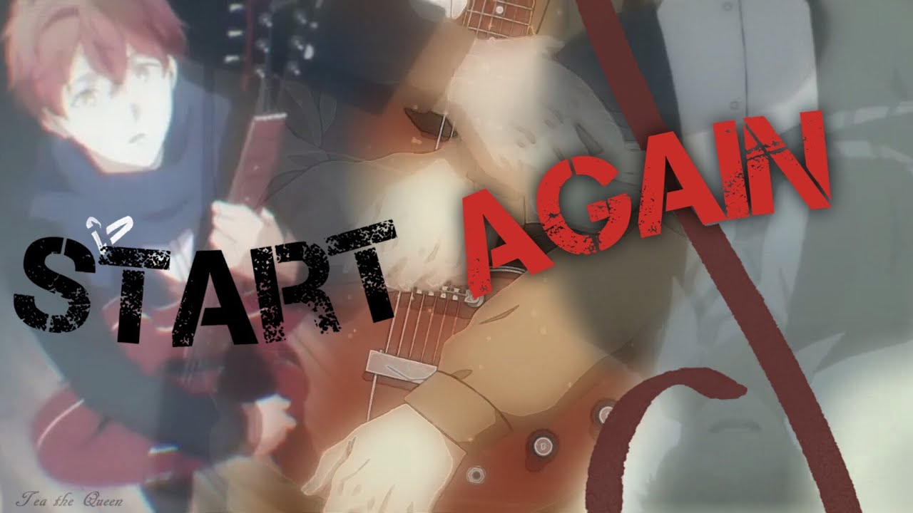 Given 『AMV』 Start Again