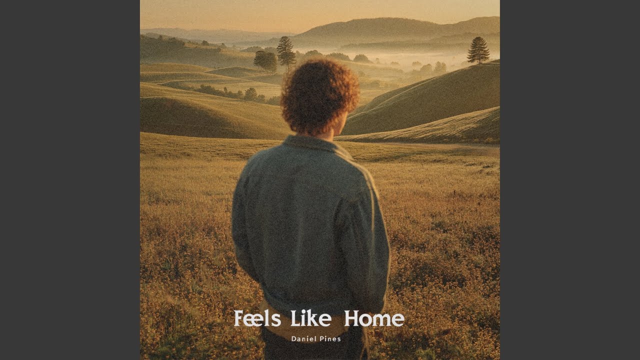 Feels Like Home